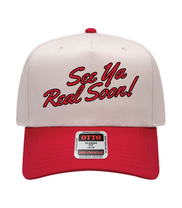 "See Ya Real Soon!" Hat